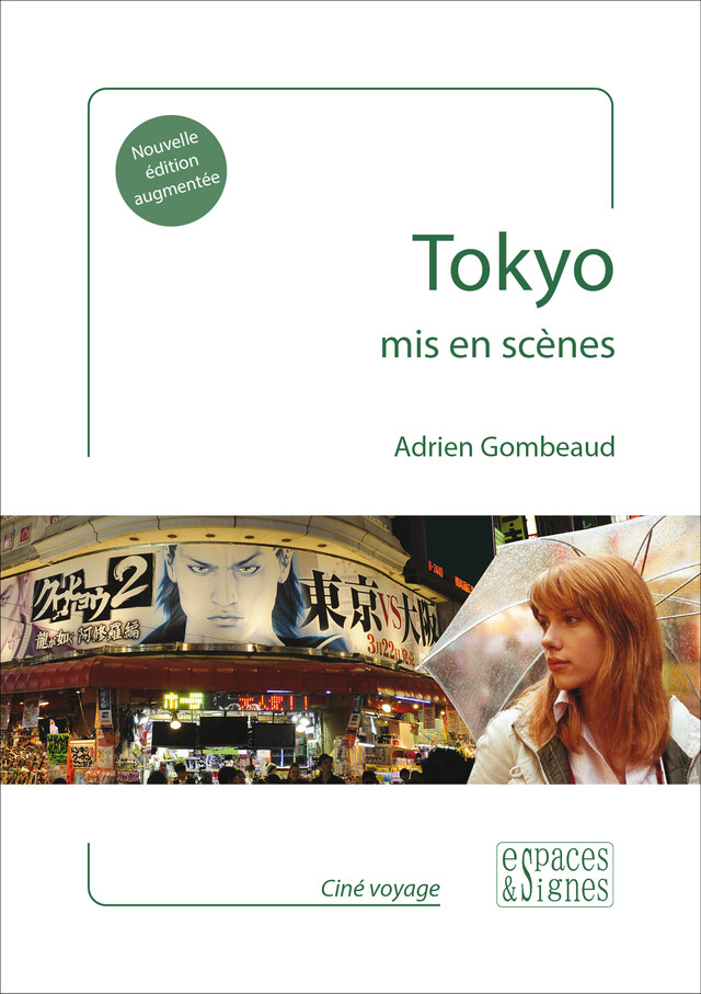 Tokyo mis en scènes - Adrien Gombeaud - espaces&signes