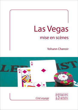 Las Vegas mise en scènes - Yohann Chanoir - espaces&signes