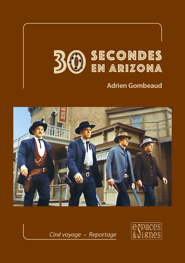 30 secondes en Arizona - Adrien Gombeaud - espaces&signes