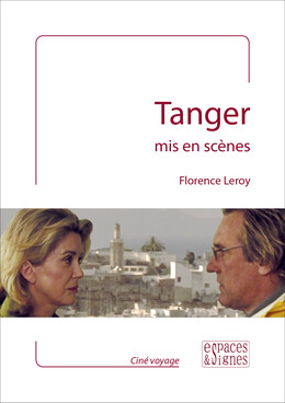 Tanger mis en scènes - Florence Leroy - espaces&signes