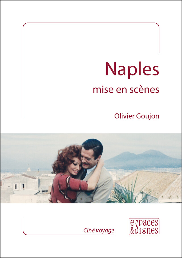 Naples mise en scènes - Olivier Goujon - espaces&signes